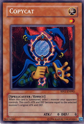 Copycat [RP01-EN092] Secret Rare 