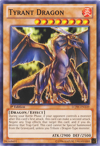 Tyrant Dragon [LCJW-EN149] Common 