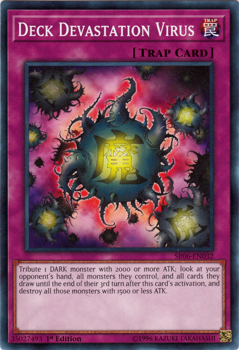 Deck Devastation Virus [SR06-EN032] Common 