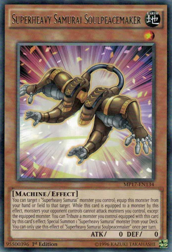 Superheavy Samurai Soulpeacemaker [MP17-EN134] Rare 