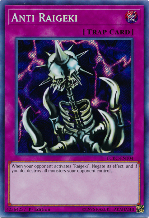 Anti Raigeki [LCKC-EN104] Secret Rare 