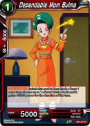 Dependable Mom Bulma (BT4-013) [Colossal Warfare] 