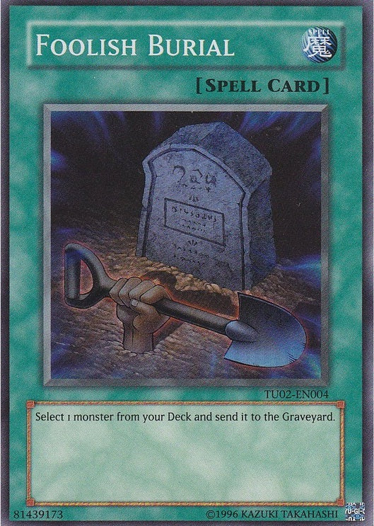 Foolish Burial [TU02-EN004] Super Rare 