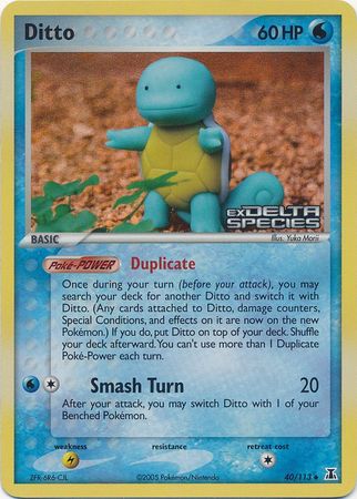 Ditto (40/113) (Stamped) [EX: Delta Species] 