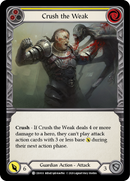 Crush the Weak (Yellow) [CRU033] (Crucible of War) 1st Edition Normal 