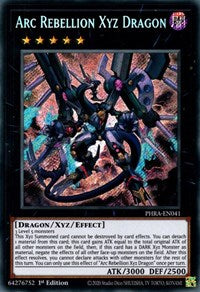 Arc Rebellion Xyz Dragon [PHRA-EN041] Secret Rare 