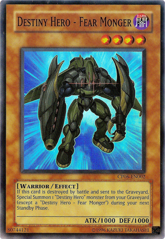 Destiny Hero - Fear Monger [CP06-EN002] Super Rare 