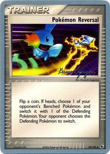 Pokemon Reversal (87/109) (Team Rushdown - Kevin Nguyen) [World Championships 2004] 
