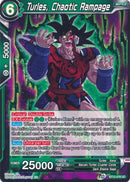 Turles, Chaotic Rampage (BT12-078) [Vicious Rejuvenation] 
