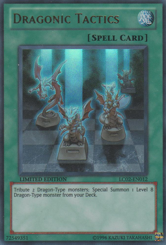 Dragonic Tactics [LC02-EN012] Ultra Rare 
