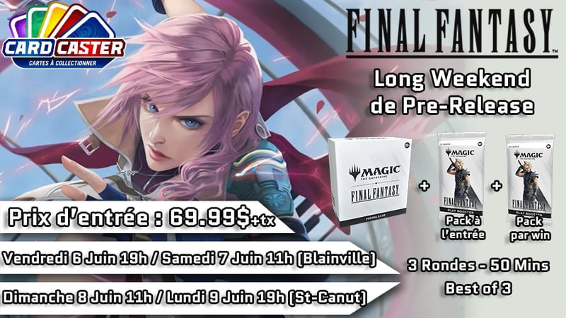 Magic the Gathering - Final Fantasy Pre-Release - Lundi 9 Juin  (St-Canut)