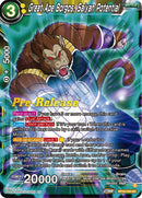 Great Ape Borgos, Saiyan Potential (BT18-104) [Dawn of the Z-Legends Prerelease Promos] 