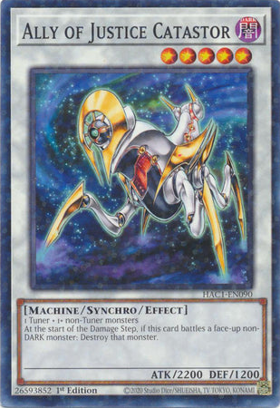 Ally of Justice Catastor (Duel Terminal) [HAC1-EN090] Common 