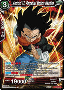 Android 17, Perpetual Motion Machine (BT23-024) [Perfect Combination] 