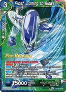Frost, Coming to Blows (BT16-137) [Realm of the Gods Prerelease Promos] 