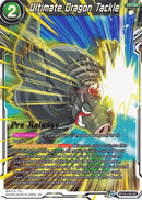 Ultimate Dragon Tackle (BT14-143) [Cross Spirits Prerelease Promos] 