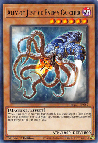 Ally of Justice Enemy Catcher [HAC1-EN082] Common 
