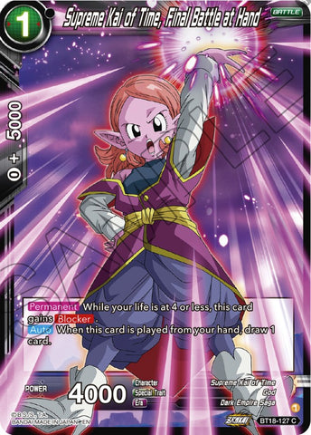 Supreme Kai of Time, Final Battle at Hand (BT18-127) [Dawn of the Z-Legends] 